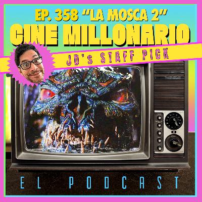 358 - La mosca 2. JD´s Staff Pick