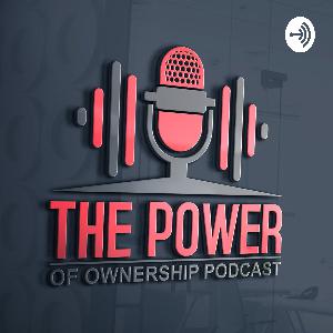 The Power of Ownership Podcast 1/8/23