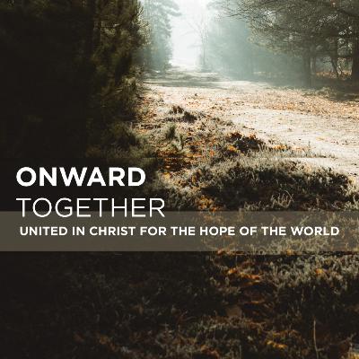 Onward Together: "The Church As God's Satan Crushing Instrument: Salutations for Mission" | Romans 16