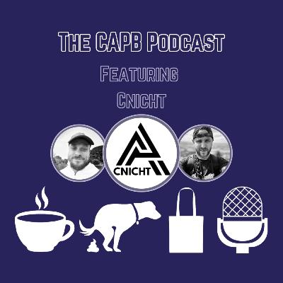 The CAPB Podcast - Andy Collins of CNICHT Dillad Budur, Meddwl Clir (Dirty Clothes, Clear Mind)
