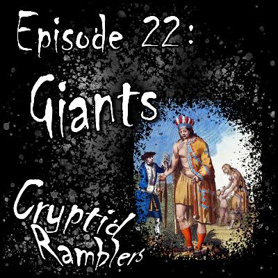 Episode Twenty Two - Giants