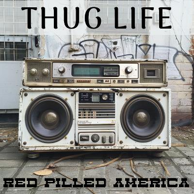 Thug Life