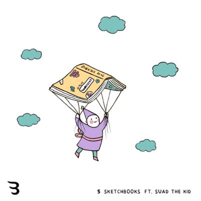 05- Sketchbooks y más | Ft. Suad the kid
