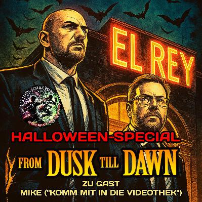 Halloween-Special "From Dusk Till Dawn" - Zu Gast: Mike ("Komm mit in die Videothek")