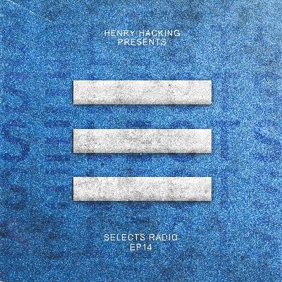 Selects Radio EP 014