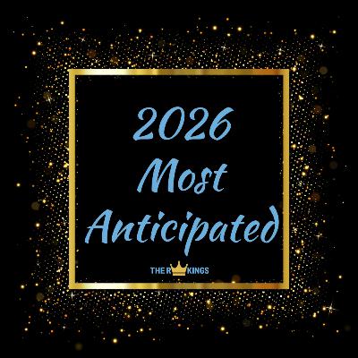 276. Most Anticipated 2026