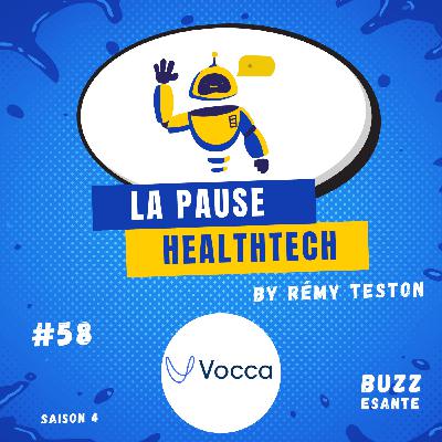 #58 -  Vocca transforme le secrétariat médical avec l’IA