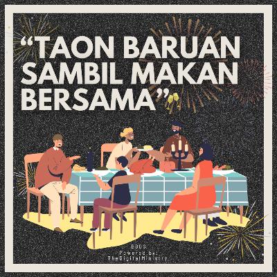 TAON BARUAN SAMBIL MAKAN BERSAMA TAON BARUAN SAMBIL MAKAN BERSAMA
