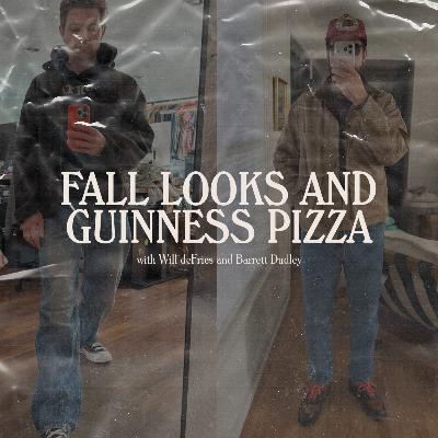 Retail Therapy 133: Fall Looks and Guinness Pizza Retail Therapy 133: Fall Looks and Guinness Pizza