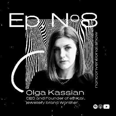 8 - The Power of Jewelry - Empowerment, Ethics, & Sustainability with Olga Kassian | Video