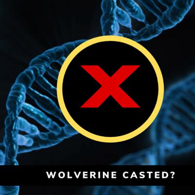 Wolverine Casted?