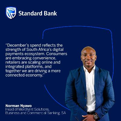 South Africa’s festive season spending highlights a clear shift toward digital payments and e-commerce| Norman Nyawo