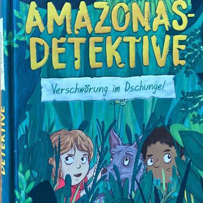 Die Amazonas-Detektive