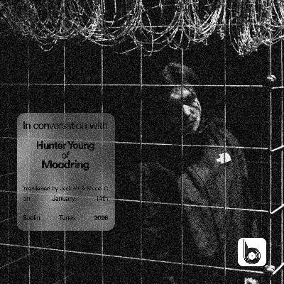 IN CONVERSATION: Hunter Young of Moodring