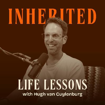 3 Life Lessons with Hugh van Cuylenburg