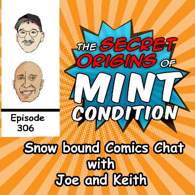 306. Snow Bound Comics Chat