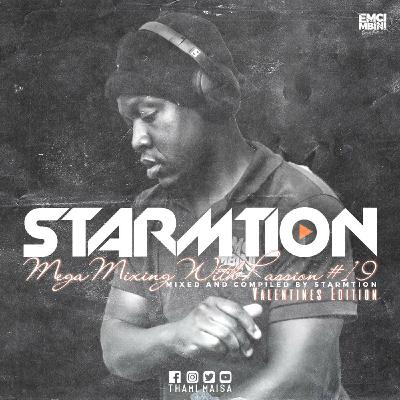 Starmtion'Djay - Mixing With Passion #19 (Mega Valentines Edition)