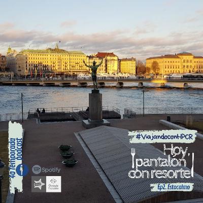 T4-Ep02: Estocolmo, Suecia     #ViajandoconHPCR