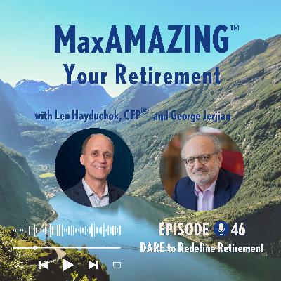 George Jerjian: DARE to Redefine Retirement