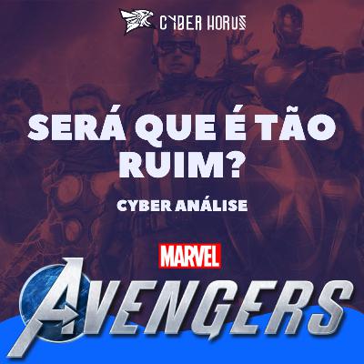 CyberPod: Marvel's Avengers: Será que é tão ruim assim? CyberPod: Marvel's Avengers: Será que é tão ruim assim?