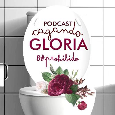 Cagando gloria - Prohibido #8 Cagando gloria - Prohibido #8