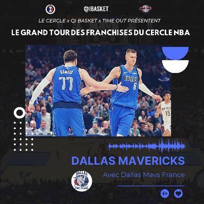 10 Dallas Mavericks - Le Grand Tour des Franchises avec Dallas Mavs France