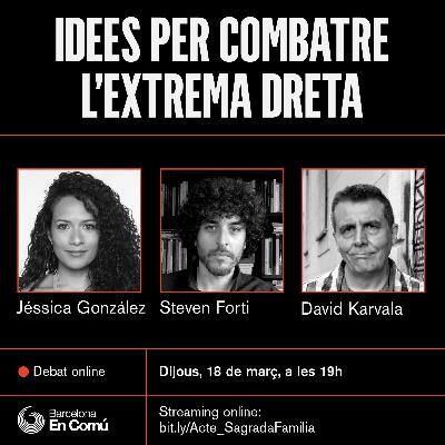 Idees per combatre l'extrema dreta Idees per combatre l'extrema dreta