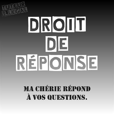 Ma chérie répond à vos questions