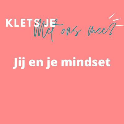 #11: Jij en mindset