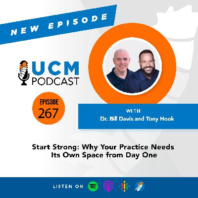 UCM 267: Start Strong: Why Your Practice Needs Its Own Space from Day One