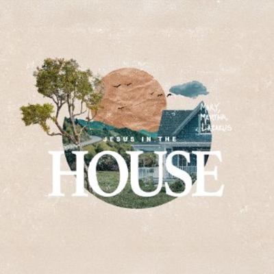 Jesus In The House