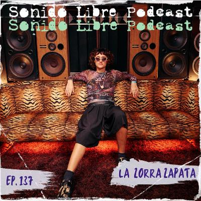 E137 / LA ZORRA ZAPATA / Voz, guitarra y loopstation