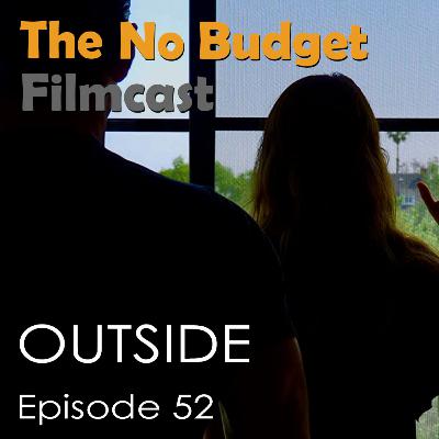 Filmcast EP52 - "Outside" (Contains Spoilers) Filmcast EP52 - "Outside" (Contains Spoilers)