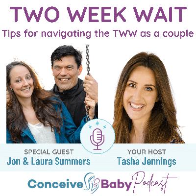 The Two Week Wait - Tips for navigating the TWW as a couple