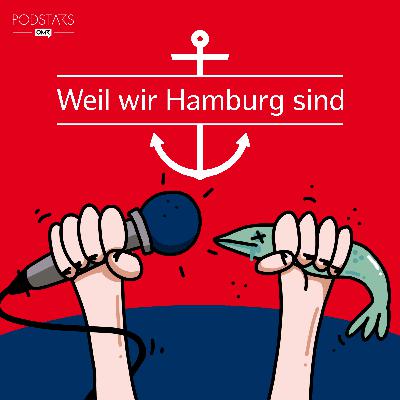 Weil wir Hamburg sind – Hamburgs erster Ambient-Podcast