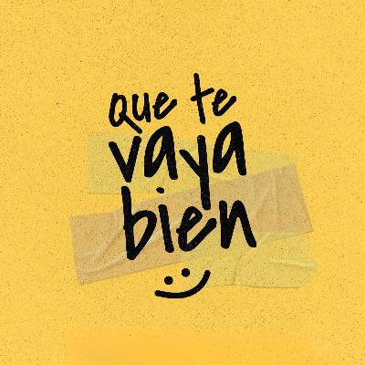 123 I Escucha Bien I Que te vaya bien I Alberto Parás