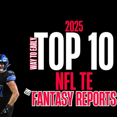 Fantasy TE Rankings & NBA Playoff Push – Who’s Rising & Falling? | Fantasy Reports Fantasy TE Rankings & NBA Playoff Push – Who’s Rising & Falling? | Fantasy Reports