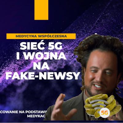 Sieć 5G i wojna na fake-newsy Sieć 5G i wojna na fake-newsy