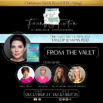 Friends & Fiction with Taylor Jenkins Reid