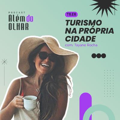 T8.6 | Turismo na própria cidade T8.6 | Turismo na própria cidade