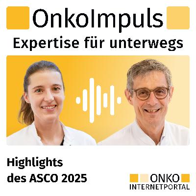 Teaser: Highlights des ASCO Annual Meeting 2025