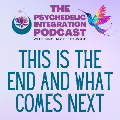 EP 162 | This is the End and What Comes Next EP 162 | This is the End and What Comes Next