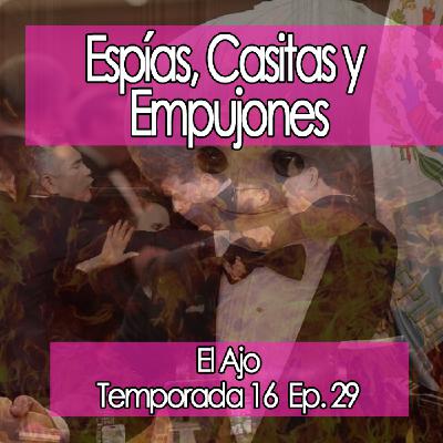 ElAjo Espías, Casitas y Empujones  ️‍♀️