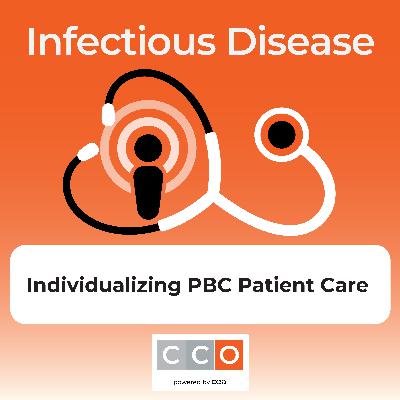 Patient Perspectives on New Developments in PBC: Individualizing Patient Care Podcast