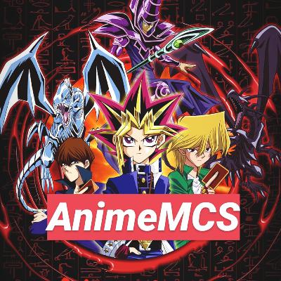 Ep #07 The Yu-Gi-Oh episode. We have a Yu-Gi-Oh episode