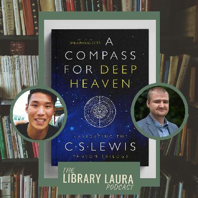 Episode 69: A Compass for Deep Heaven: Navigating the C.S. Lewis Ransom Trilogy Episode 69: A Compass for Deep Heaven: Navigating the C.S. Lewis Ransom Trilogy