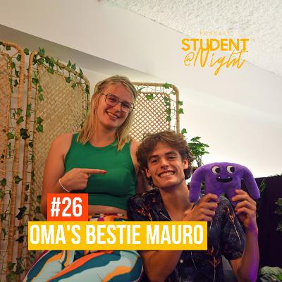 OMA'S BESTIE (MAURO MICHIELSEN) - STUDENT@NIGHT #26