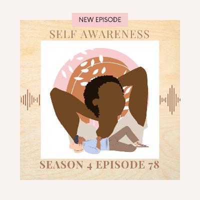 Self Awareness Pt. 1