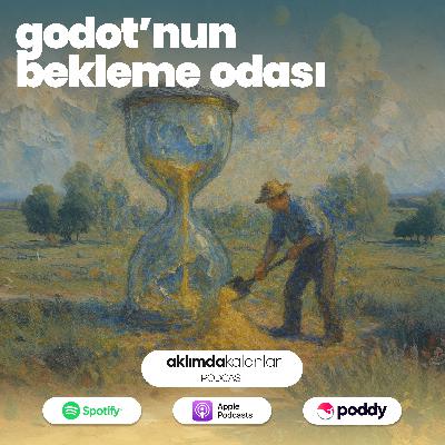 051 | Godot'nun Bekleme Odası 051 | Godot'nun Bekleme Odası