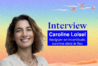 Naviguer en incertitude, survivre dans le flou Naviguer en incertitude, survivre dans le flou